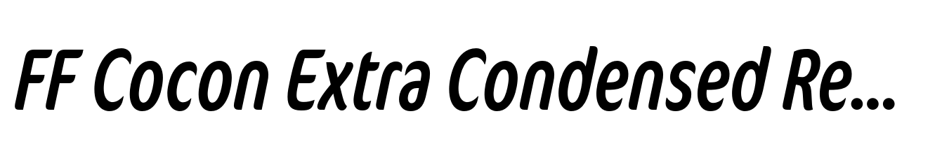 FF Cocon Extra Condensed Regular Italic